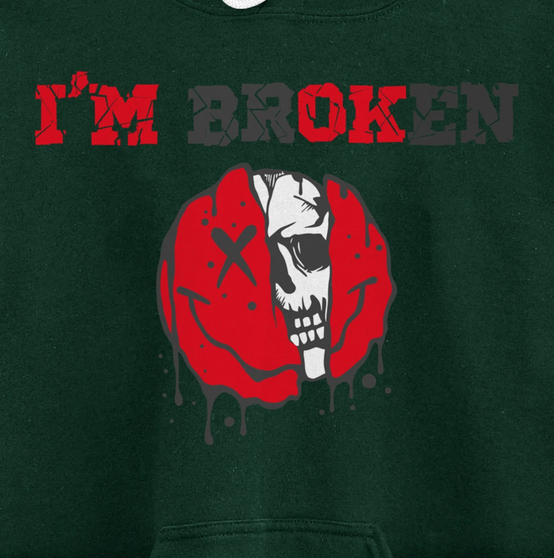 Confused Smile I'm Broken Invisible Illness I'm OK Broken Pullover Hoodie