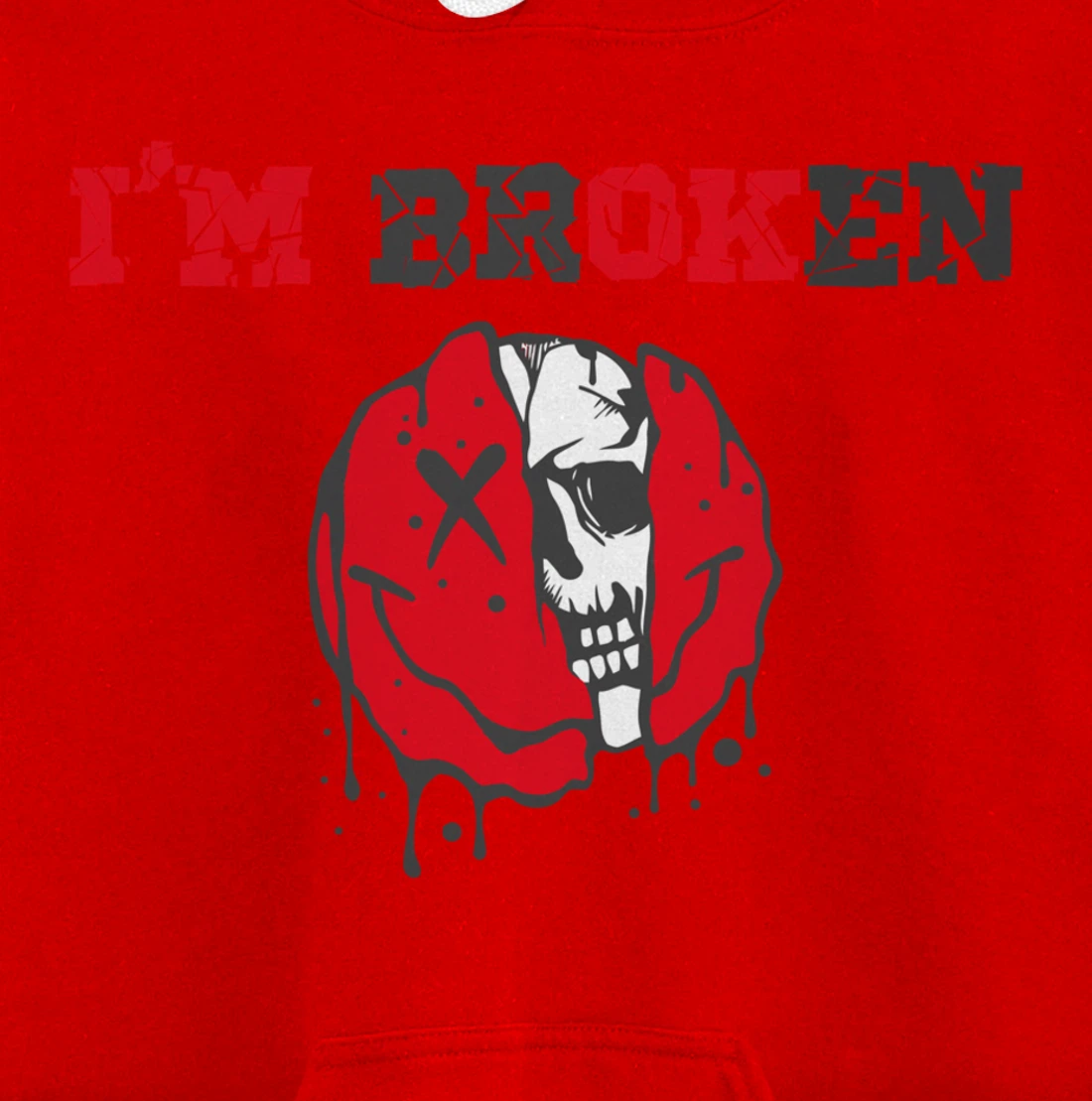 Confused Smile I'm Broken Invisible Illness I'm OK Broken Pullover Hoodie
