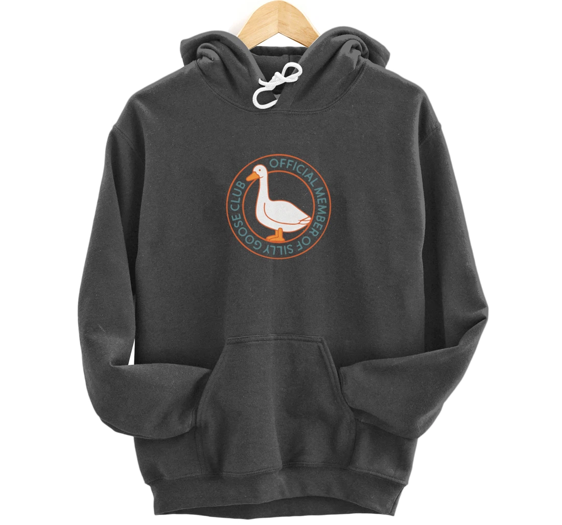 Funny Silly Goose Club Smile Face Silly Goose Meme Clothing Pullover Hoodie
