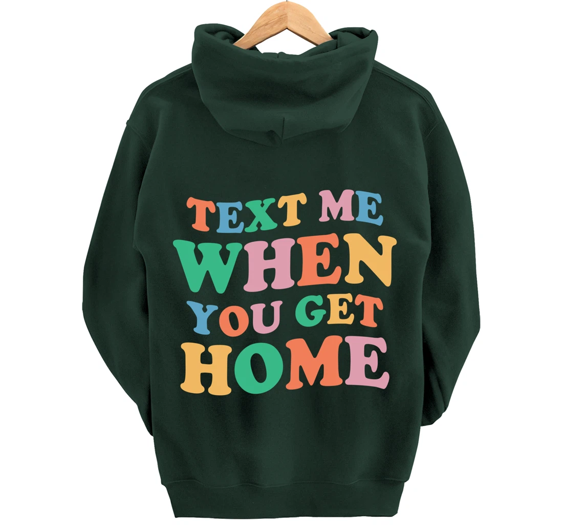 Text Me When You Get Home Vintage Pullover Hoodie