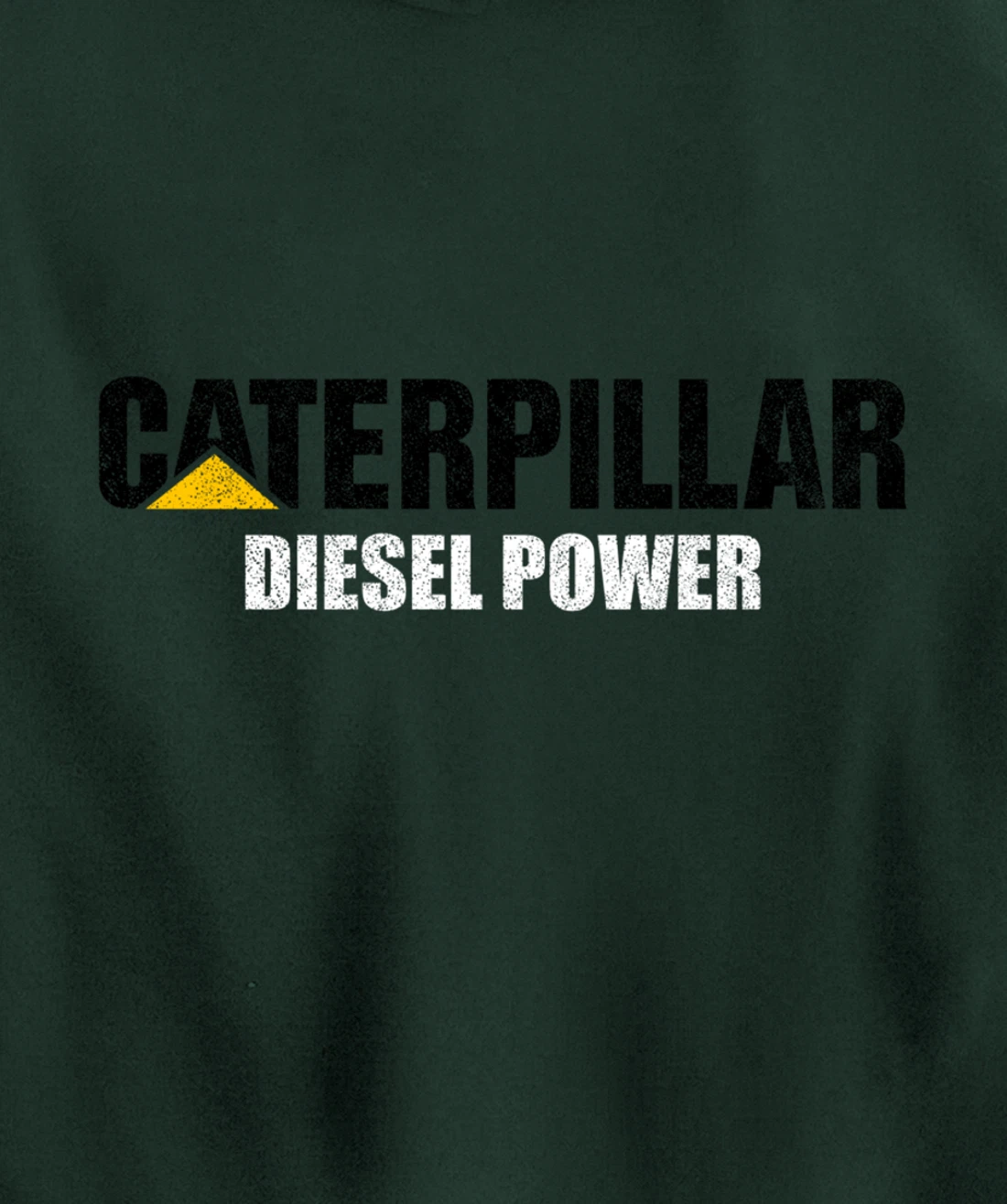 Excavator Driver Construction Machinery CAT Excavator I Love Diesel Power Pullover Hoodie