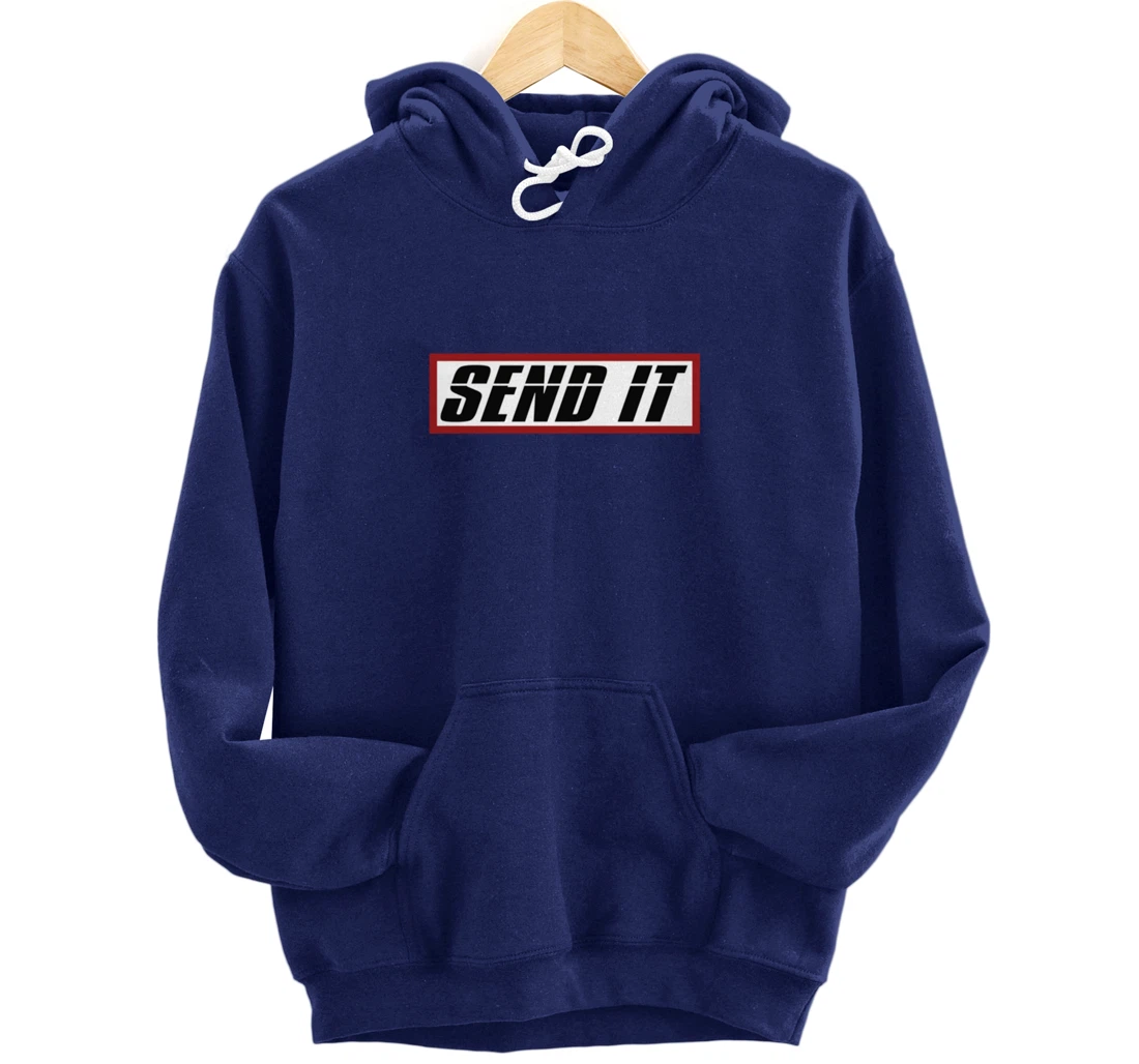 Send It Hoodie Dirt Bike BMX Offroad Gift Men Pullover Hoodie