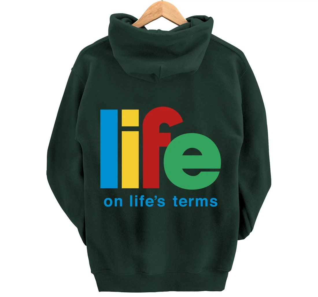Life On Life's Terms Sobriety Recovery Funny AA NA Gift Pullover Hoodie