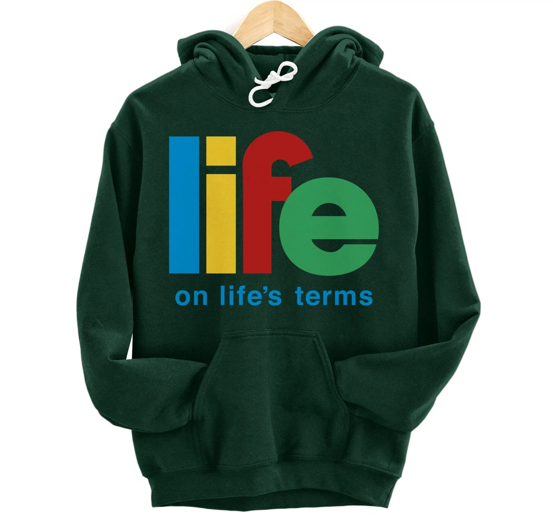 Life On Life's Terms Sobriety Recovery Funny AA NA Gift Pullover Hoodie