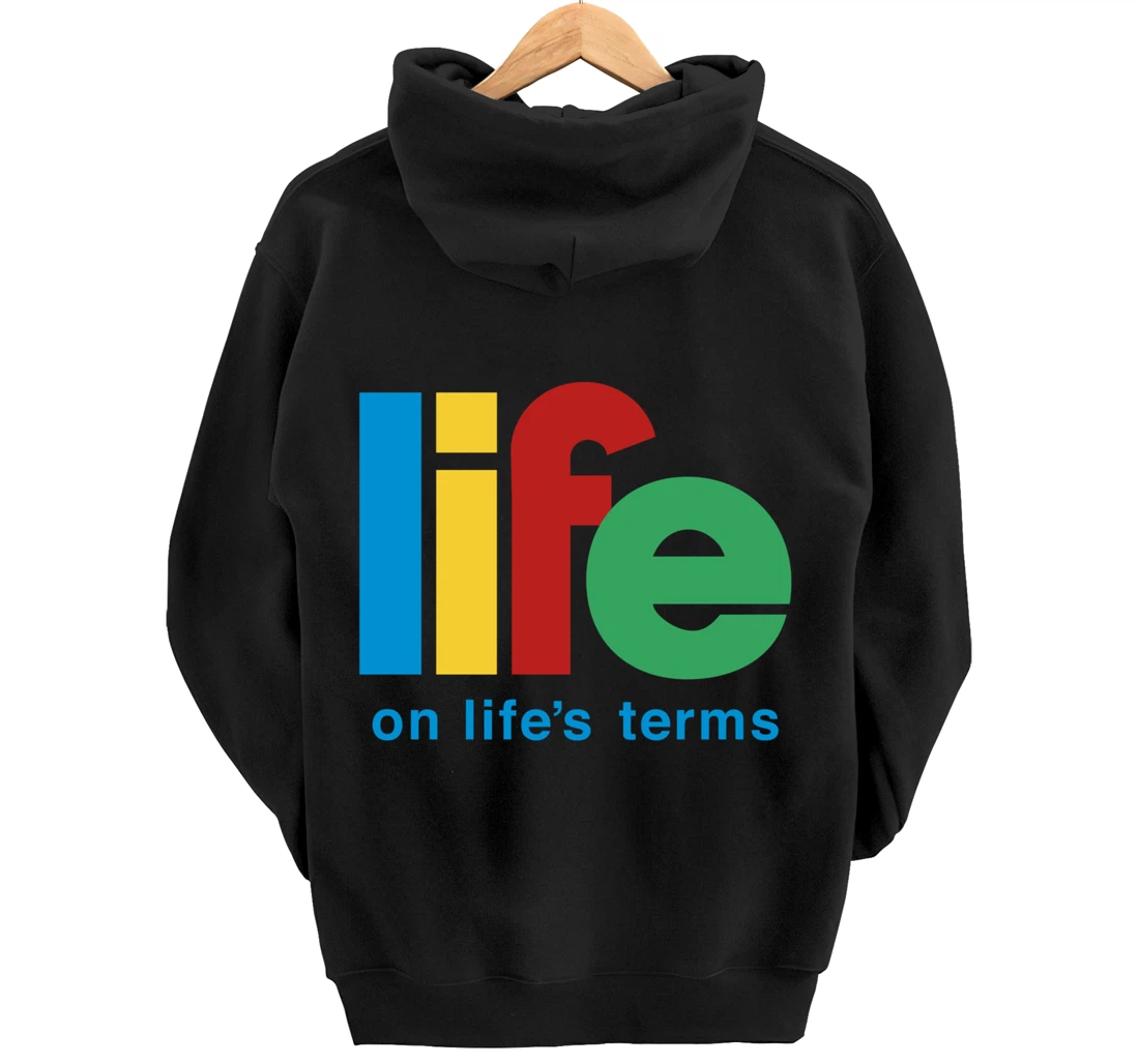 Life On Life's Terms Sobriety Recovery Funny AA NA Gift Pullover Hoodie