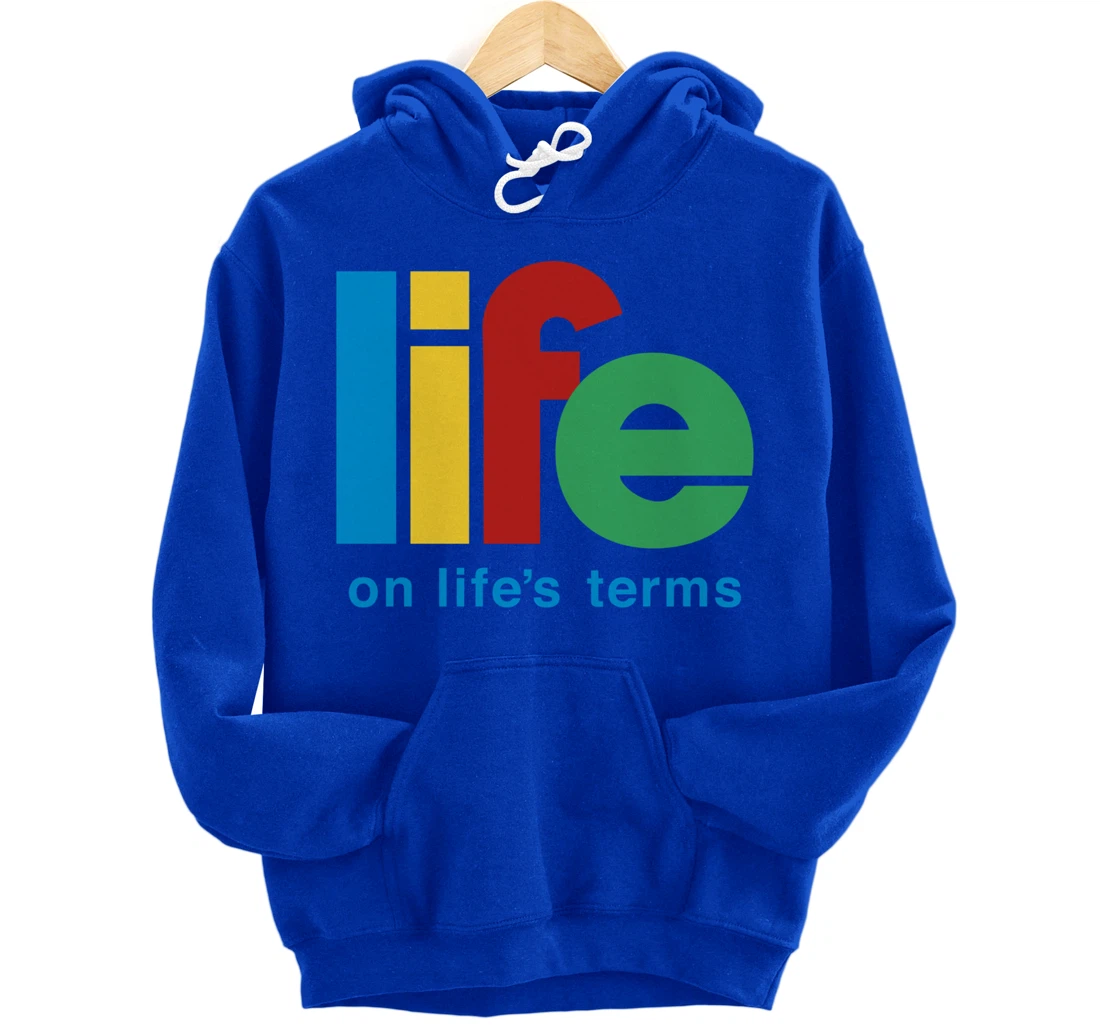 Life On Life's Terms Sobriety Recovery Funny AA NA Gift Pullover Hoodie