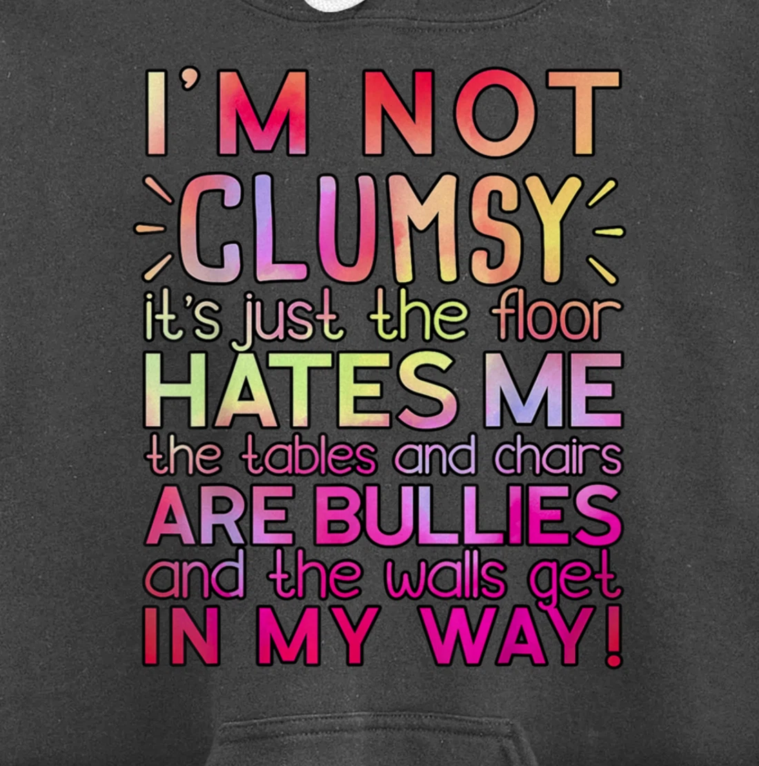 Funny Clumsy Quote Shirt I'm Not Clumsy Funny Sarcastic Pullover Hoodie