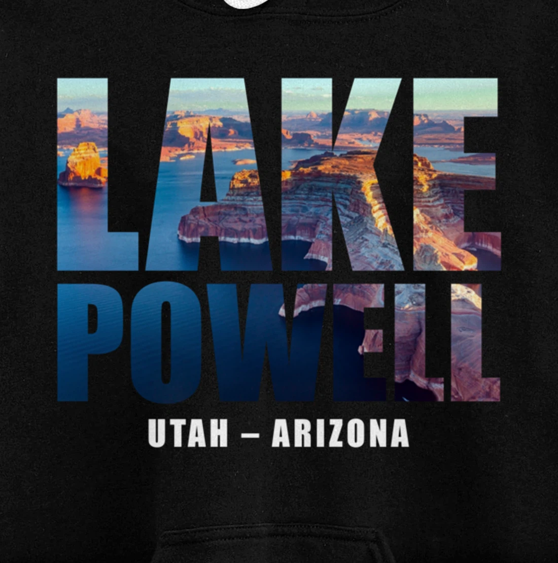Lake Powell Landscape Inside Bold Letters Travel Souvenir Pullover Hoodie