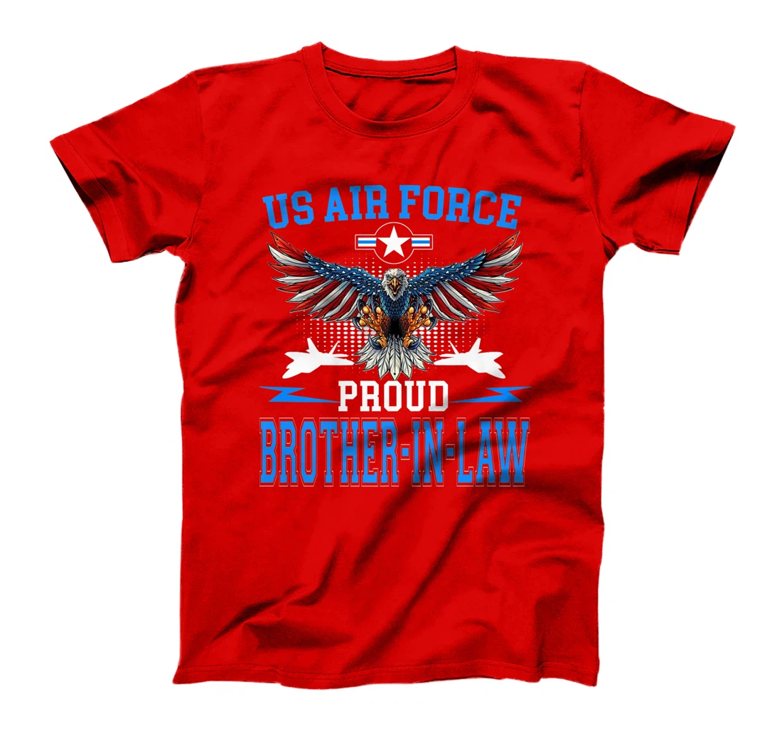 Proud Air Force Brother-In-Law Shirt US Air Force Military T-Shirt, Women T-Shirt