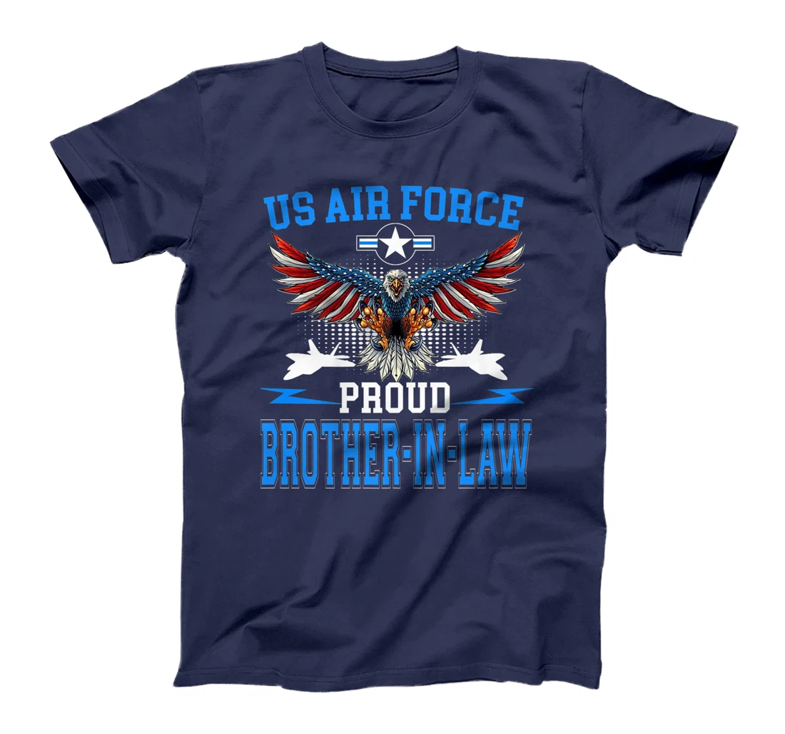 Proud Air Force Brother-In-Law Shirt US Air Force Military T-Shirt, Women T-Shirt