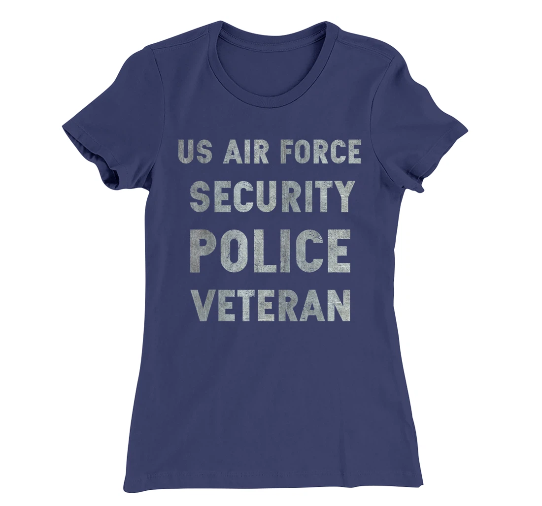 Air Force Security Police Veteran Air Force Security Forces T-Shirt, Women T-Shirt