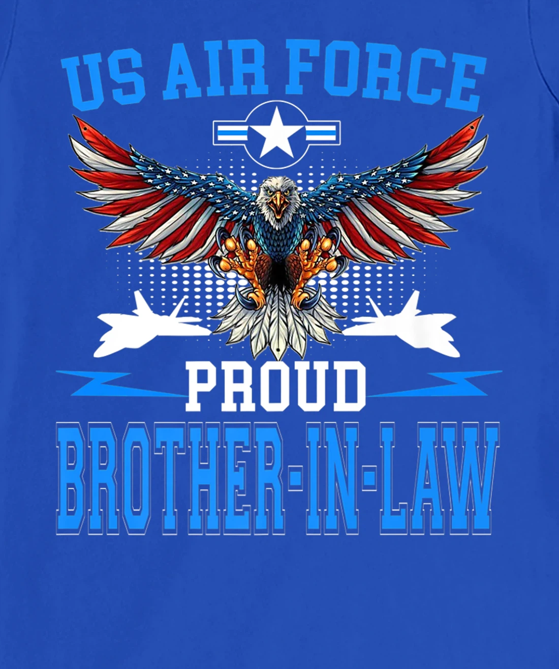 Proud Air Force Brother-In-Law Shirt US Air Force Military T-Shirt, Women T-Shirt