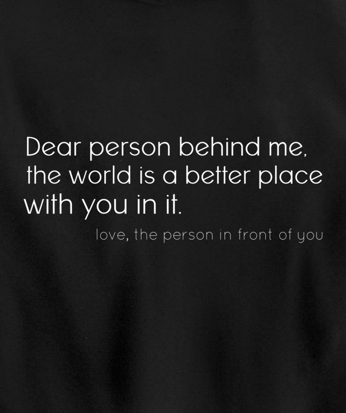 Dear Person Depression Awareness Inspiration Positive Quote Pullover Hoodie