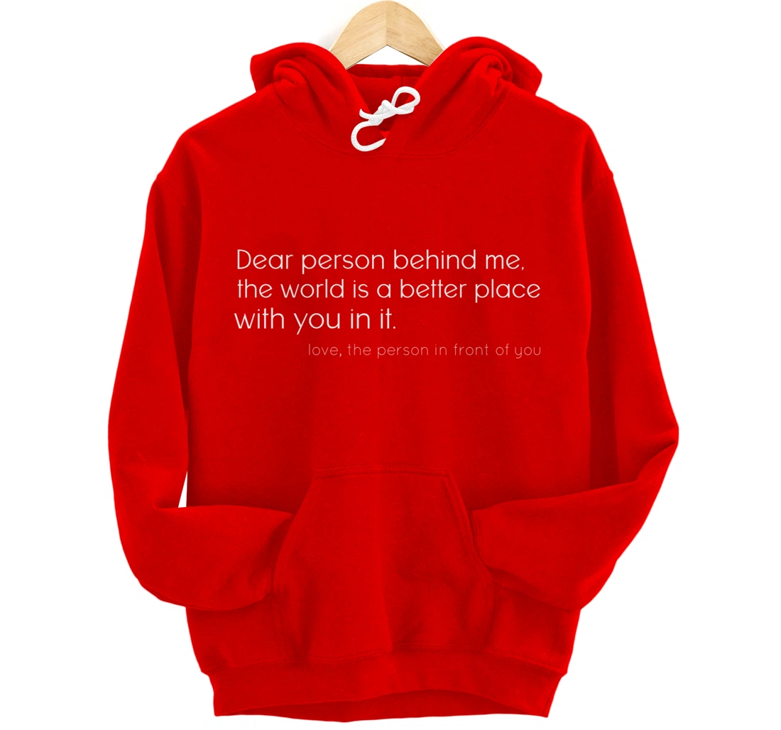Dear Person Depression Awareness Inspiration Positive Quote Pullover Hoodie