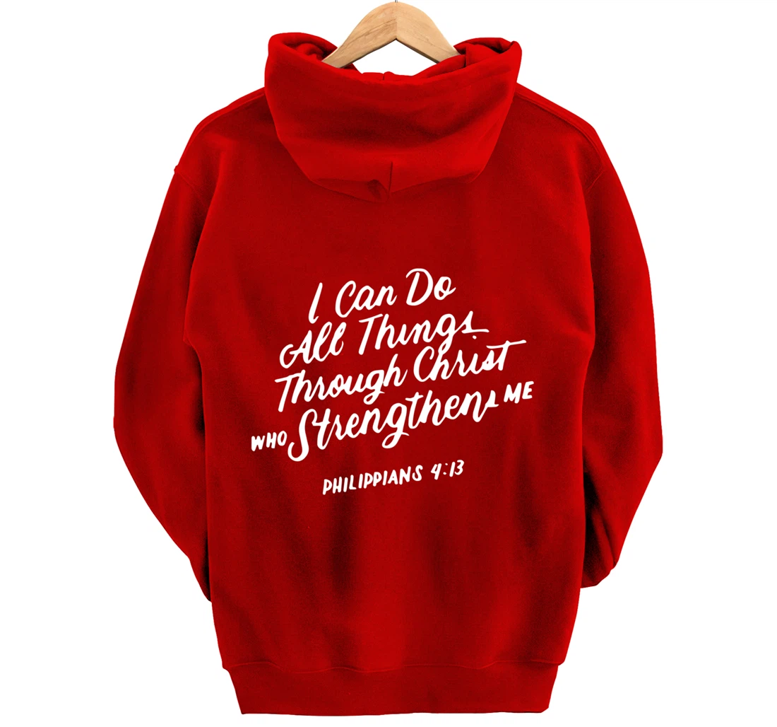 Philippians 4:13 Christian Bible Verse I Can Do All Things Pullover Hoodie