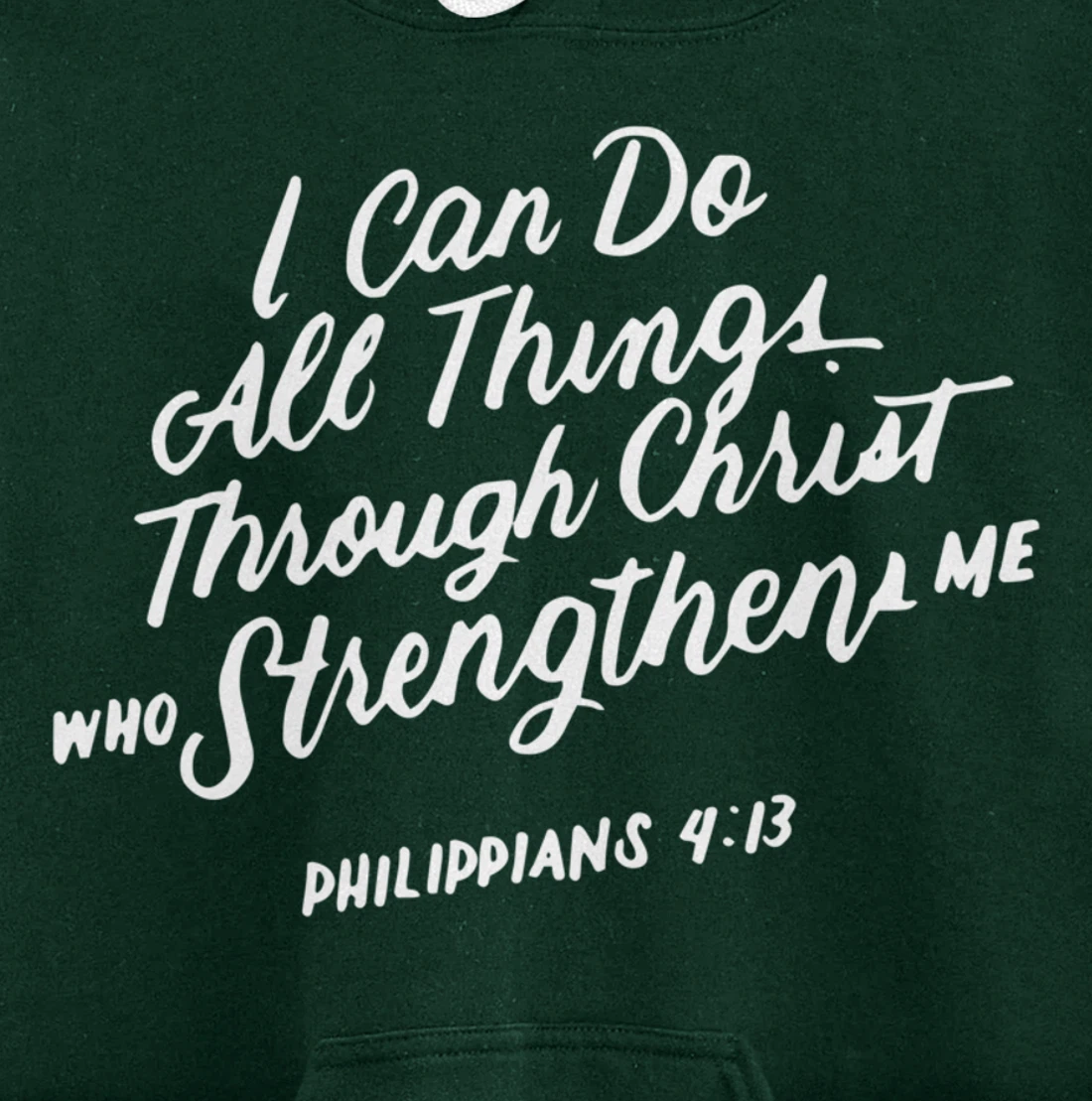 Philippians 4:13 Christian Bible Verse I Can Do All Things Pullover Hoodie