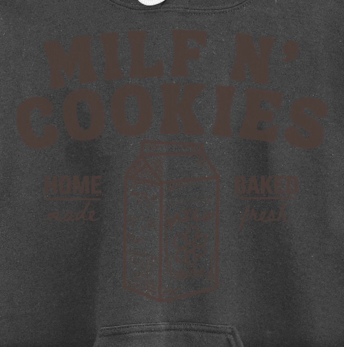 Milf N' Cookies Stay At Home Milf Funny Milf Mom Mama Milf Pullover Hoodie