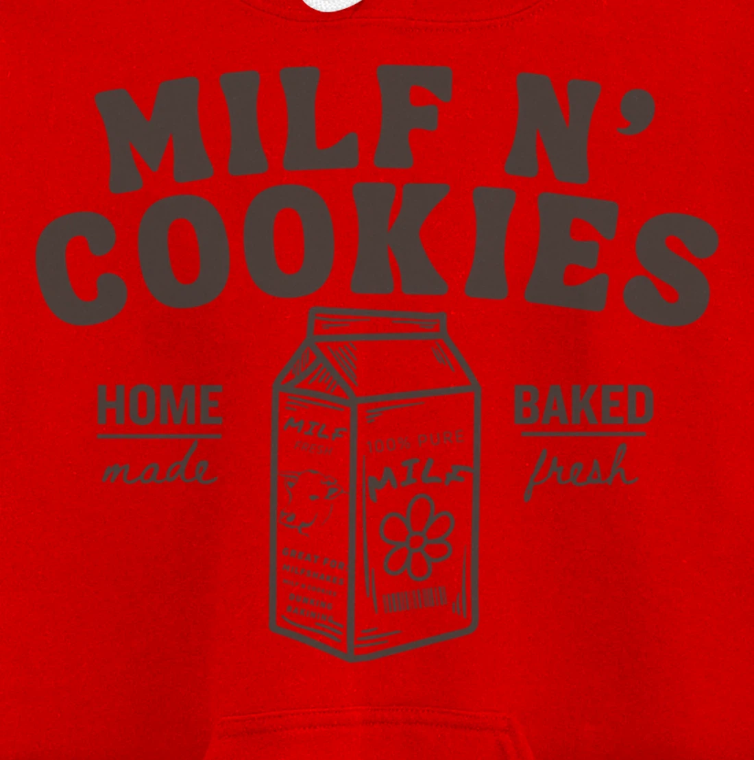 Milf N' Cookies Stay At Home Milf Funny Milf Mom Mama Milf Pullover Hoodie