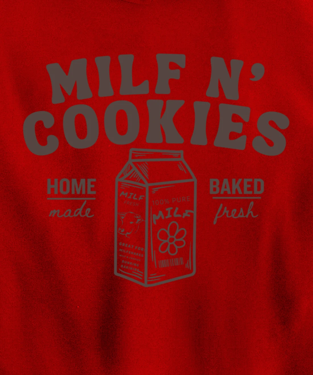 Milf N' Cookies Stay At Home Milf Funny Milf Mom Mama Milf Pullover Hoodie