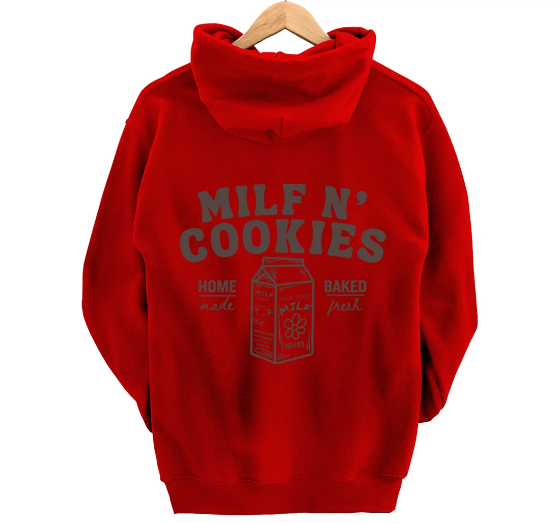 Milf N' Cookies Stay At Home Milf Funny Milf Mom Mama Milf Pullover Hoodie