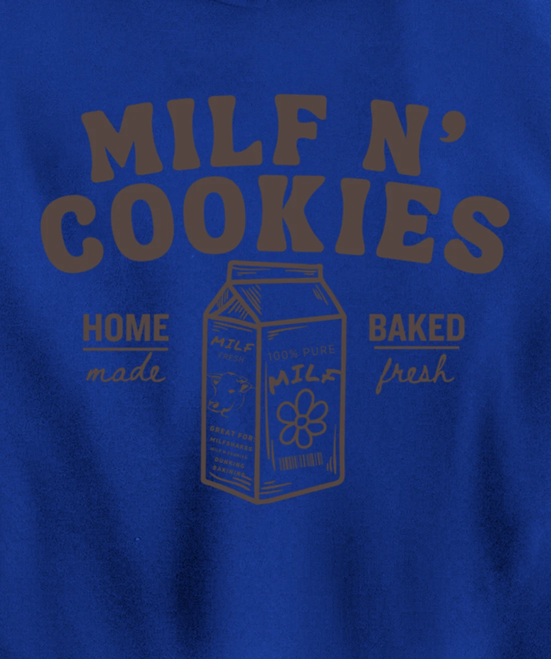 Milf N' Cookies Stay At Home Milf Funny Milf Mom Mama Milf Pullover Hoodie