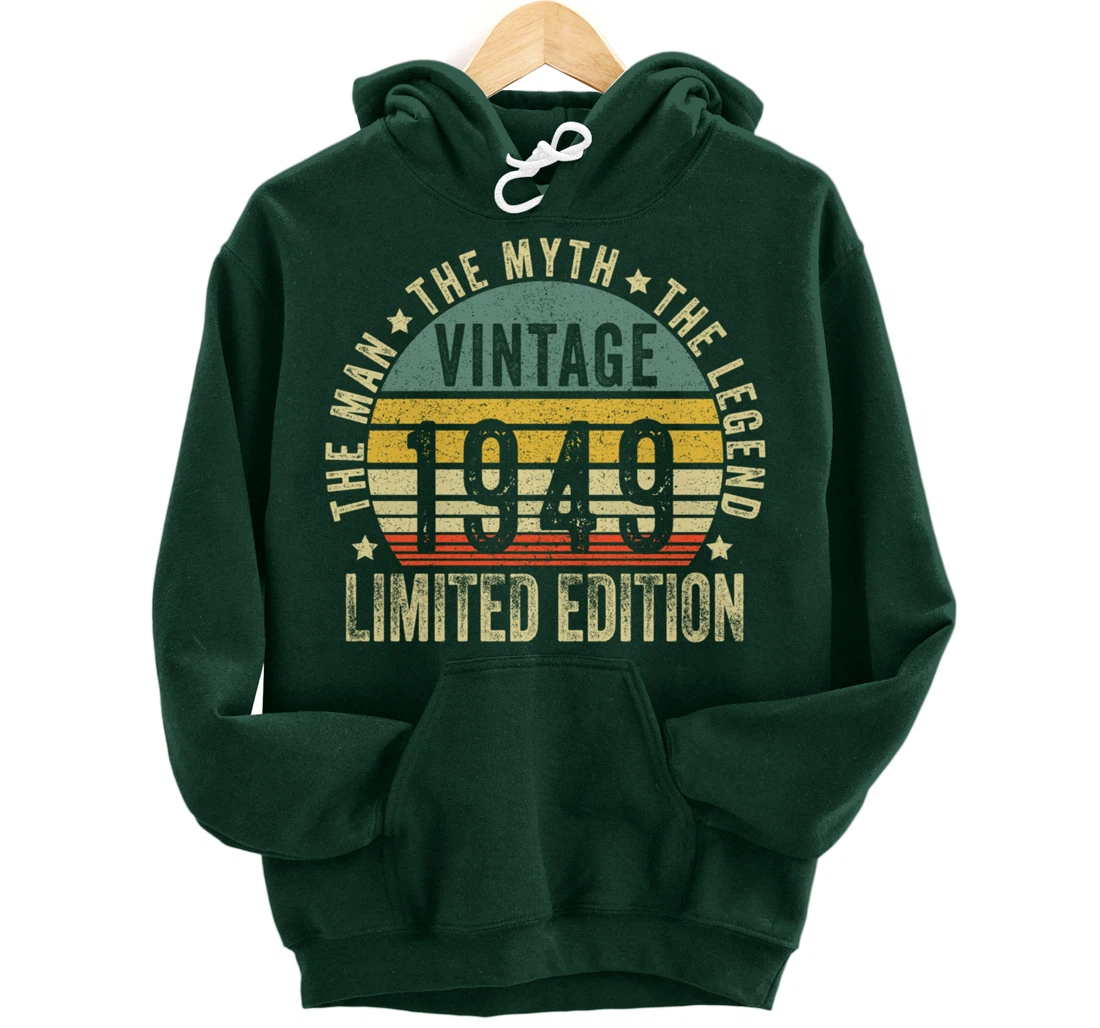 75 Year Old Gifts Vintage 1949 Limited Edition 75th Birthday Pullover Hoodie