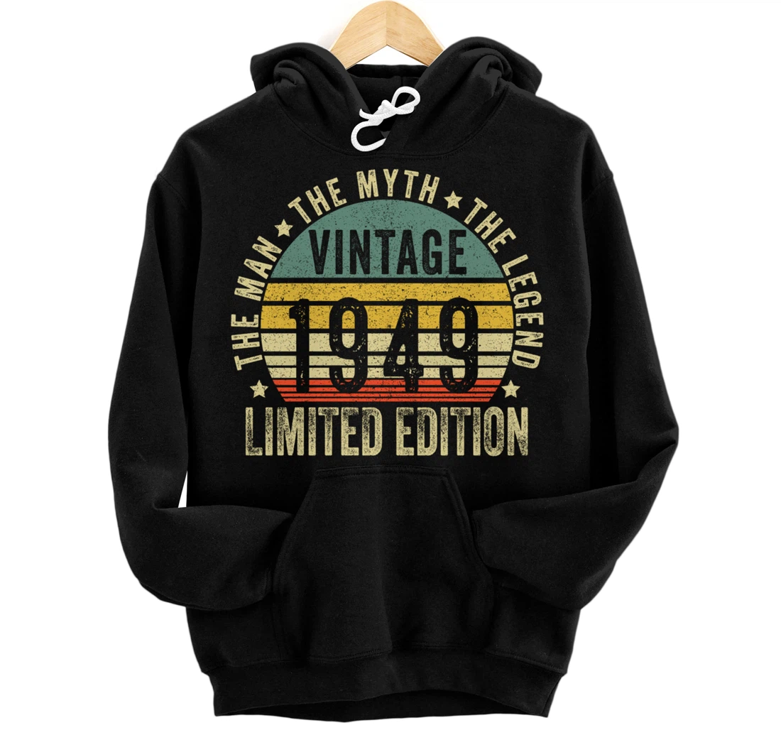75 Year Old Gifts Vintage 1949 Limited Edition 75th Birthday Pullover Hoodie