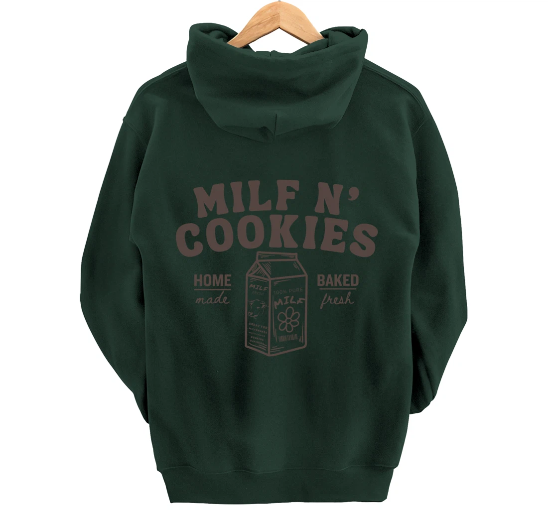 Milf N' Cookies Stay At Home Milf Funny Milf Mom Mama Milf Pullover Hoodie