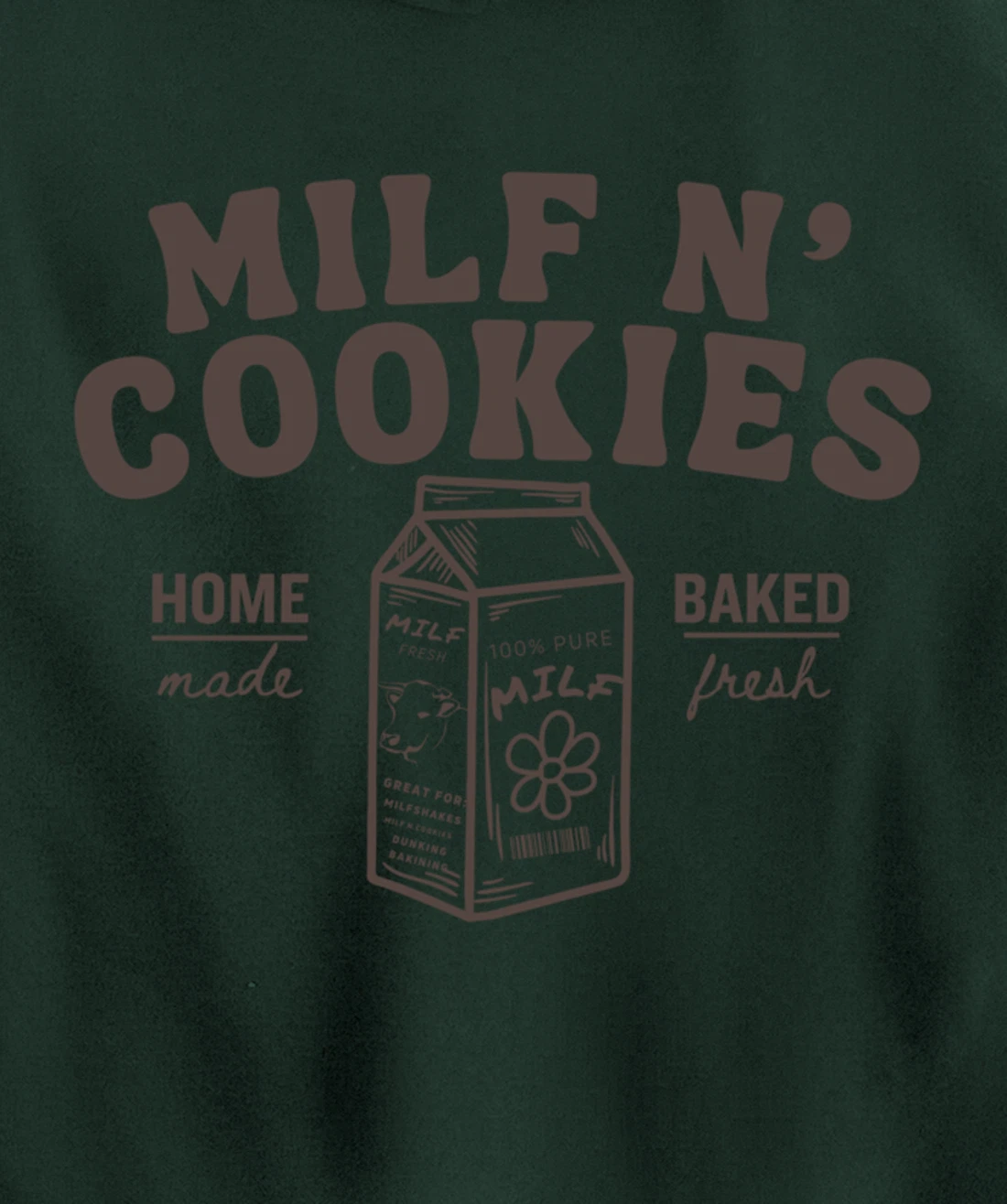Milf N' Cookies Stay At Home Milf Funny Milf Mom Mama Milf Pullover Hoodie