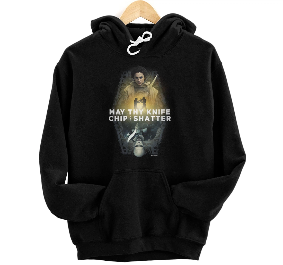 Dune Part Two May Thy Knife Chip & Shatter Epic Battle Shot Pullover Hoodie
