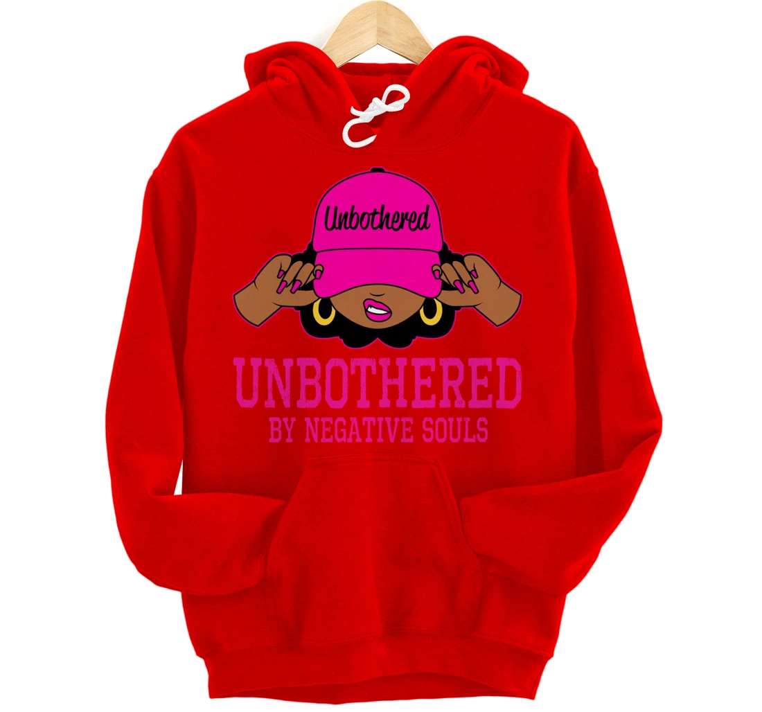 Unbothered Sassy Black Woman African American Afro Queen Pullover Hoodie