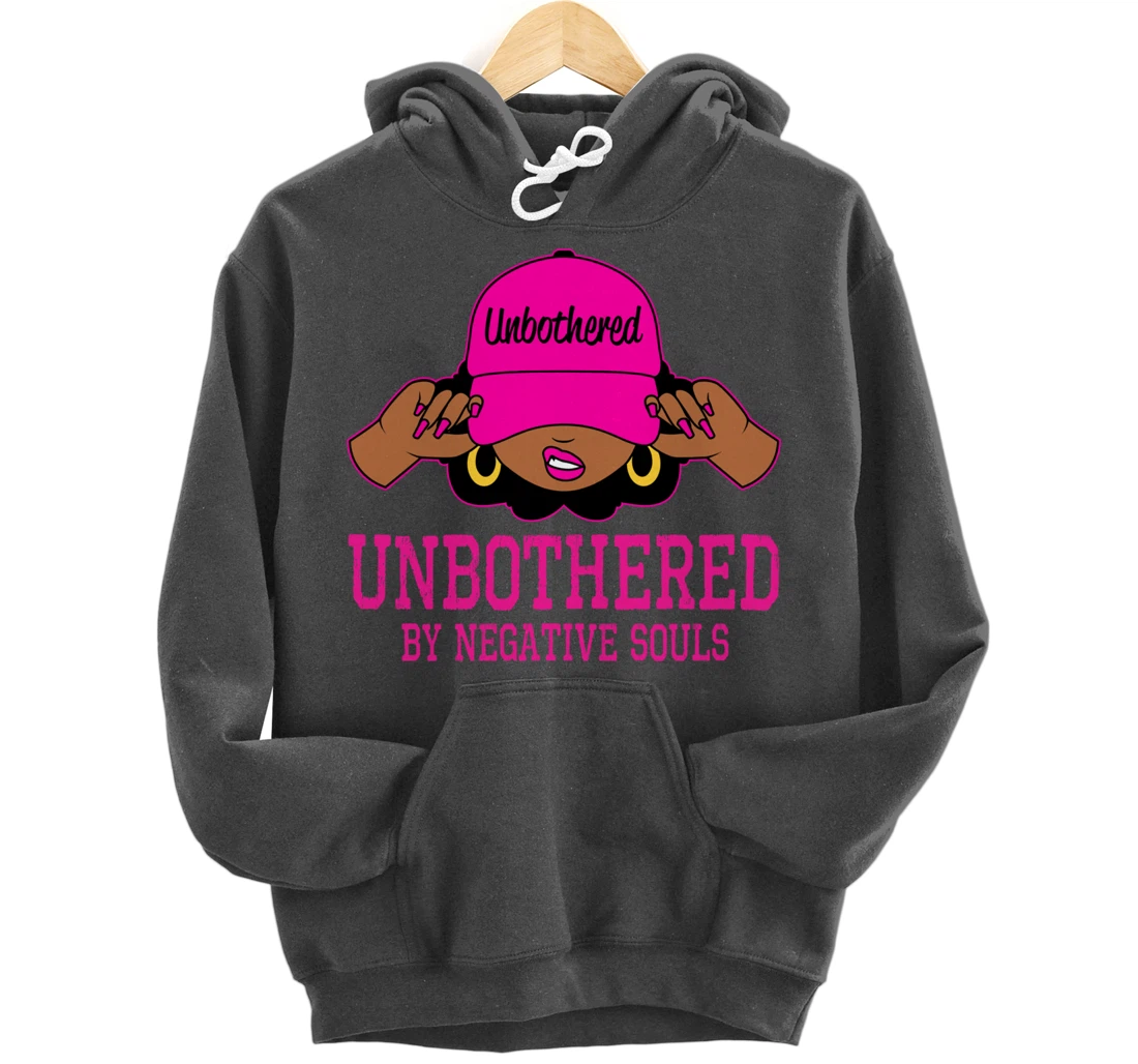 Unbothered Sassy Black Woman African American Afro Queen Pullover Hoodie