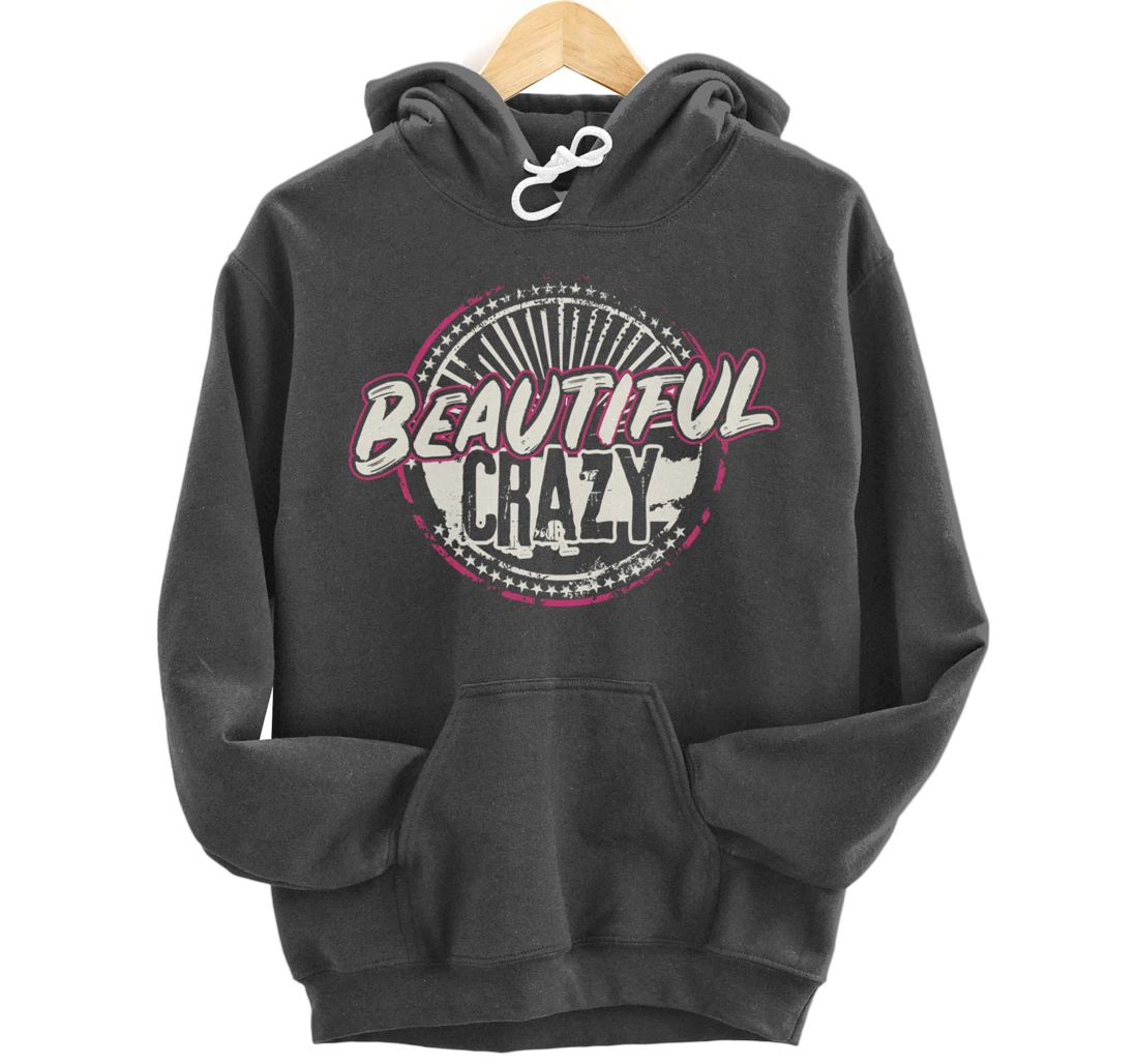 Crazy Women Beautiful Country Music Girl Design Idea Pullover Hoodie