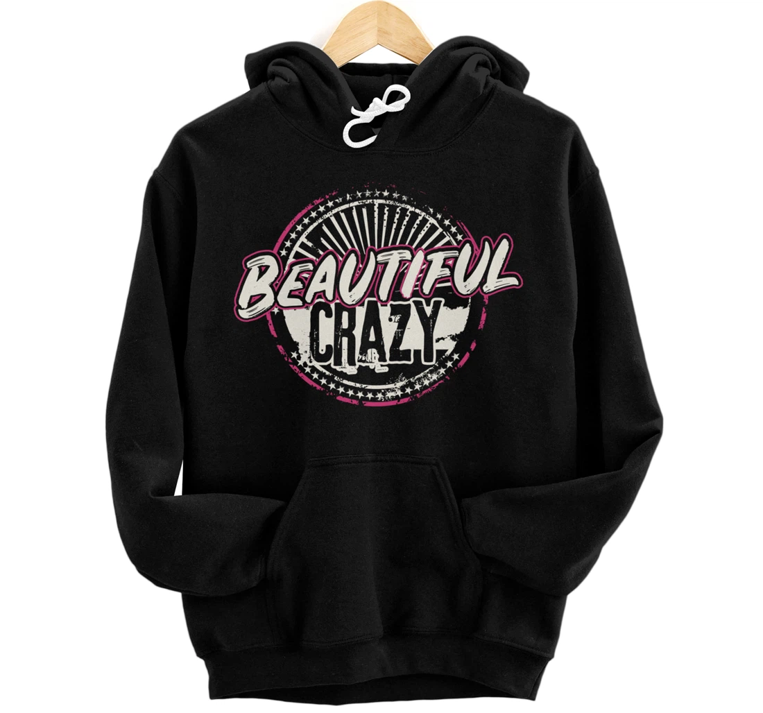 Crazy Women Beautiful Country Music Girl Design Idea Pullover Hoodie