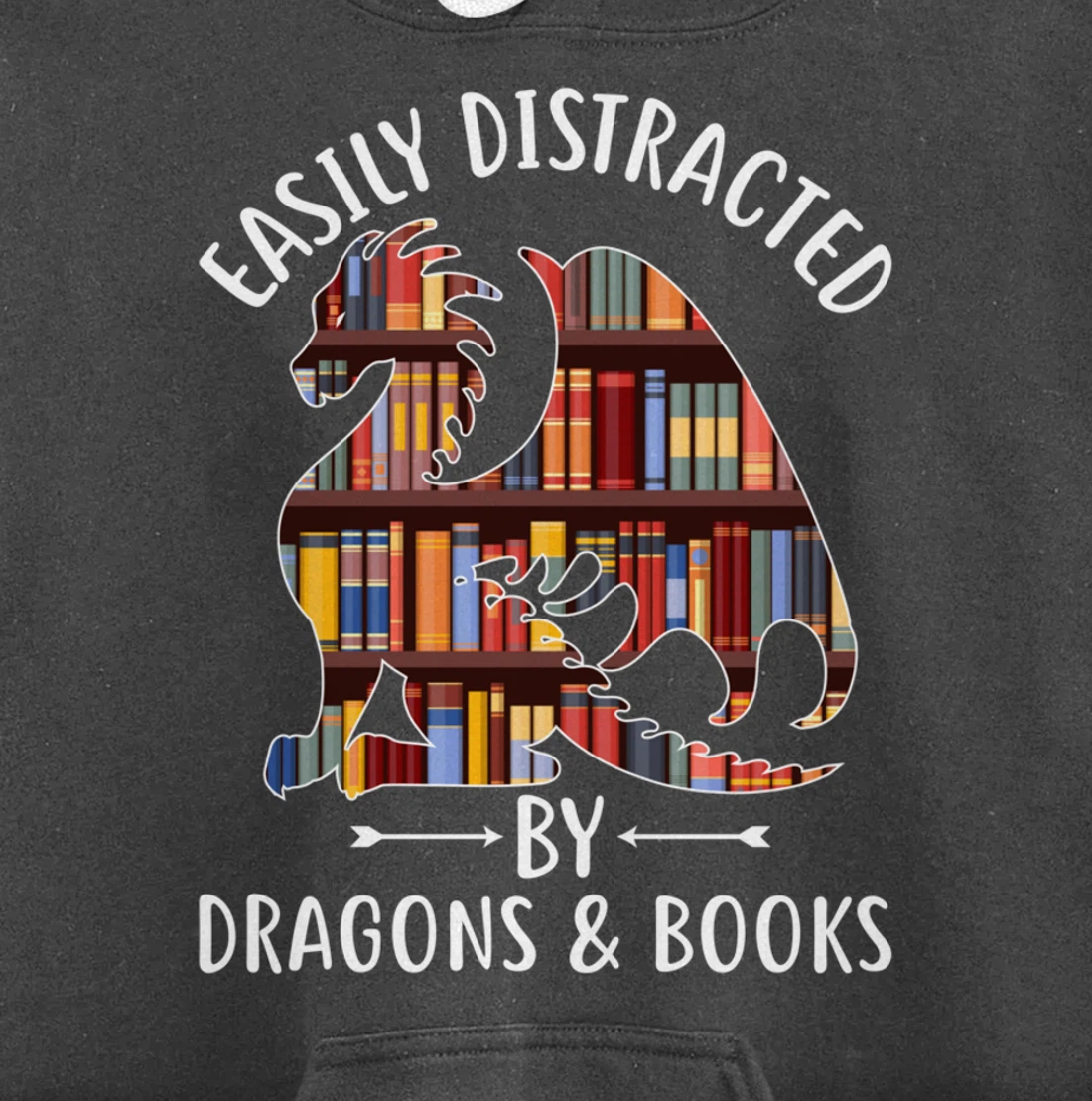 Easily Distracted by Dragons and Books Dragon Lover Mythical Pullover Hoodie