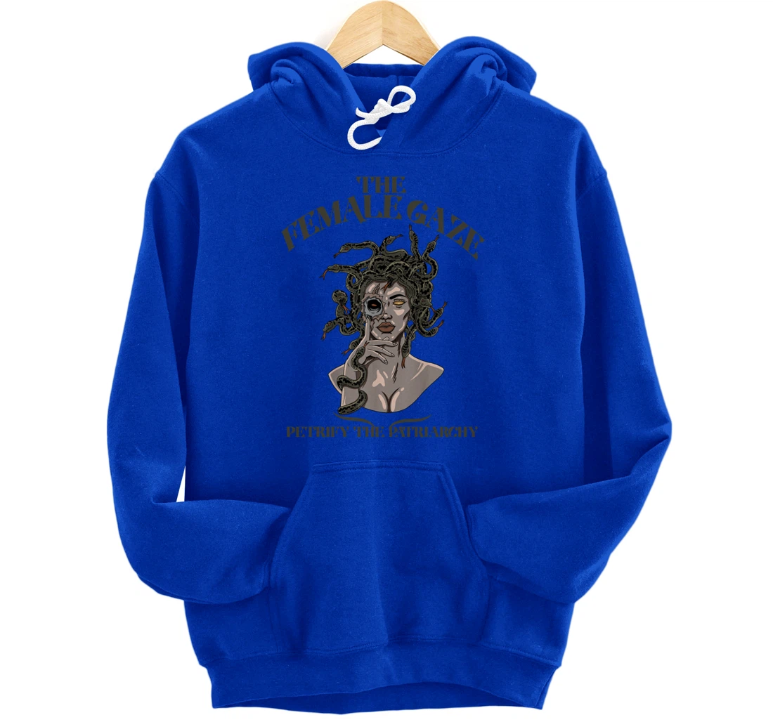 The Female Gaze Petrify The Patriarchy Medusa Pullover Hoodie