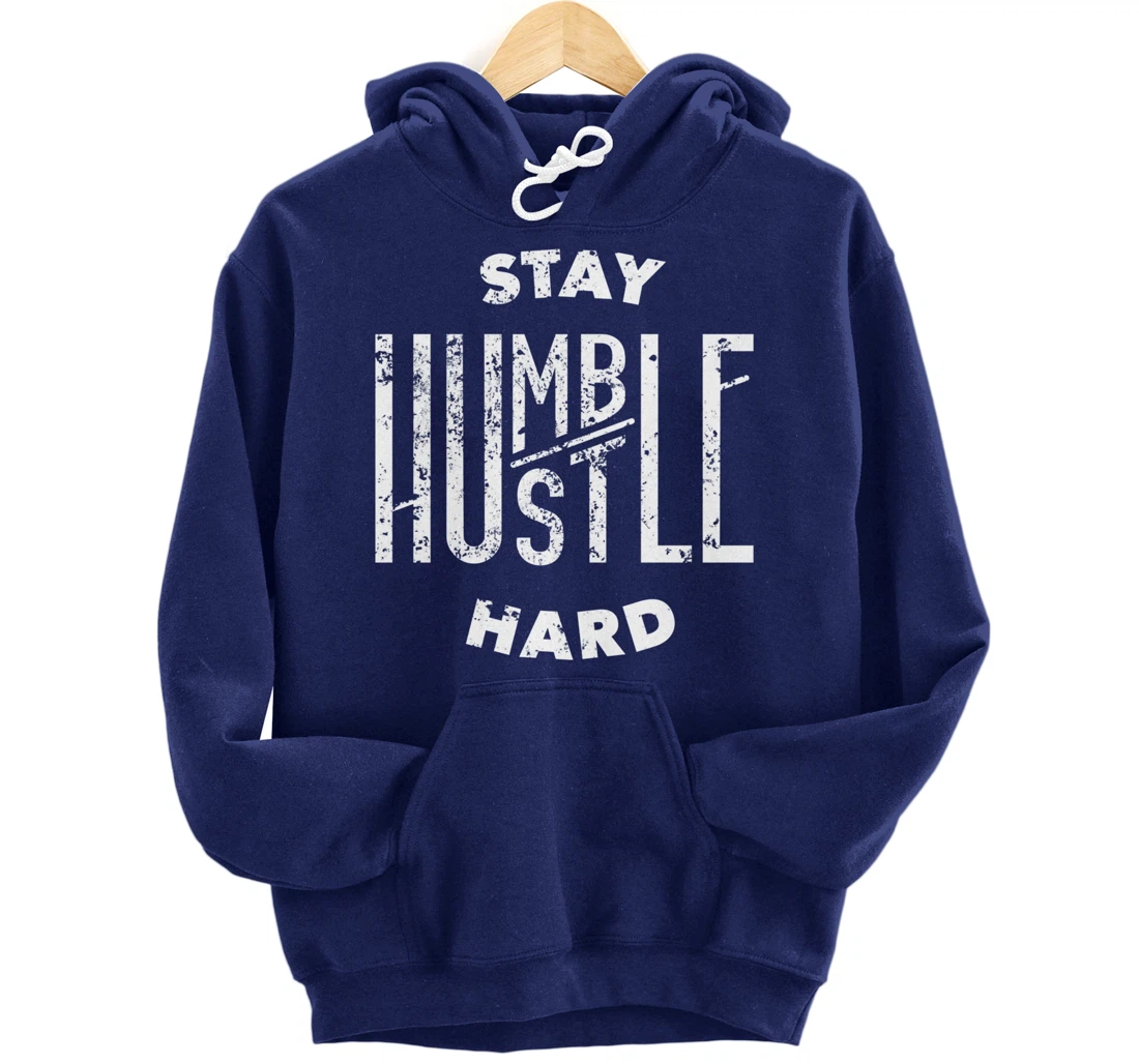 Hustler Hip Hop Lover Stay Humble Hustle Hard Christmas Gift Pullover Hoodie