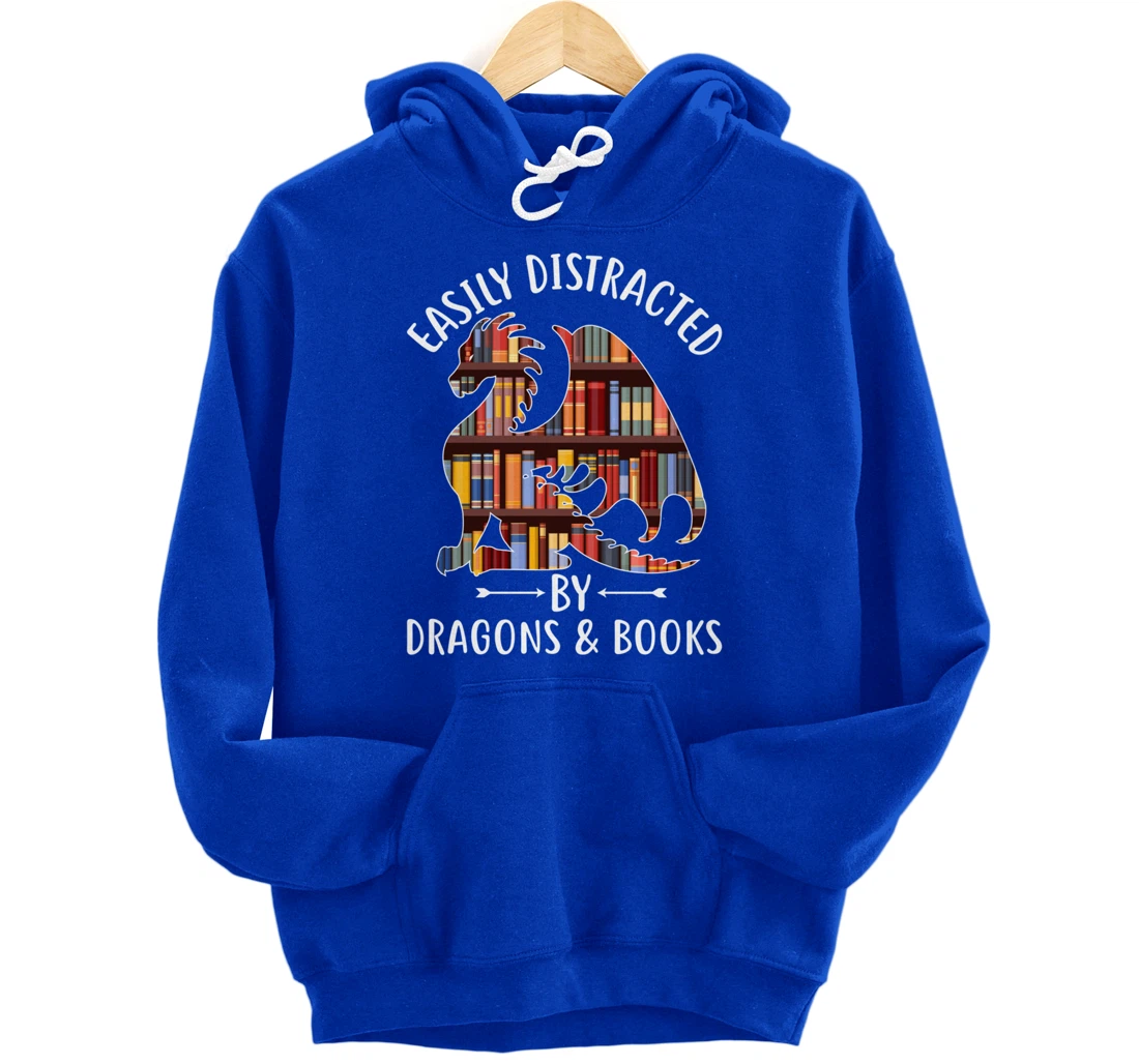 Easily Distracted by Dragons and Books Dragon Lover Mythical Pullover Hoodie