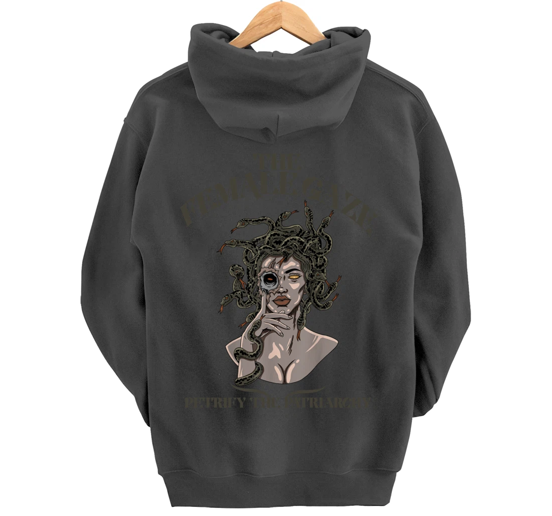 The Female Gaze Petrify The Patriarchy Medusa Pullover Hoodie