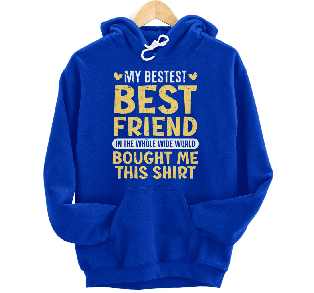 Best Friend Forever Friendship Bestie BFF Squad Pullover Hoodie