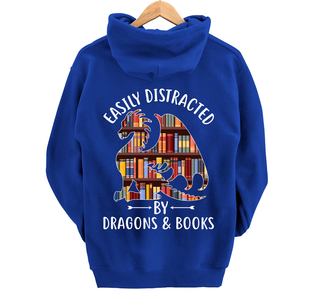 Easily Distracted by Dragons and Books Dragon Lover Mythical Pullover Hoodie