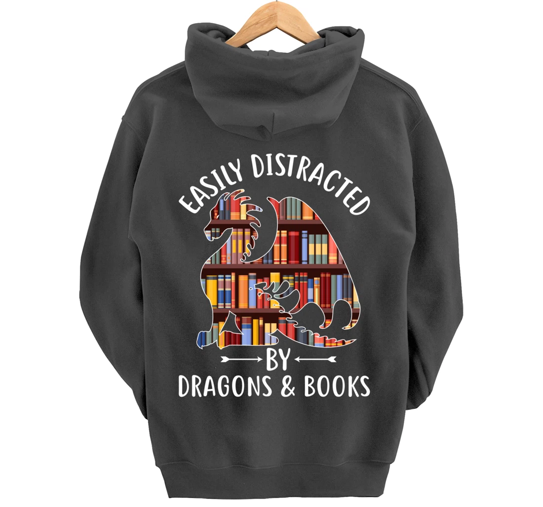 Easily Distracted by Dragons and Books Dragon Lover Mythical Pullover Hoodie