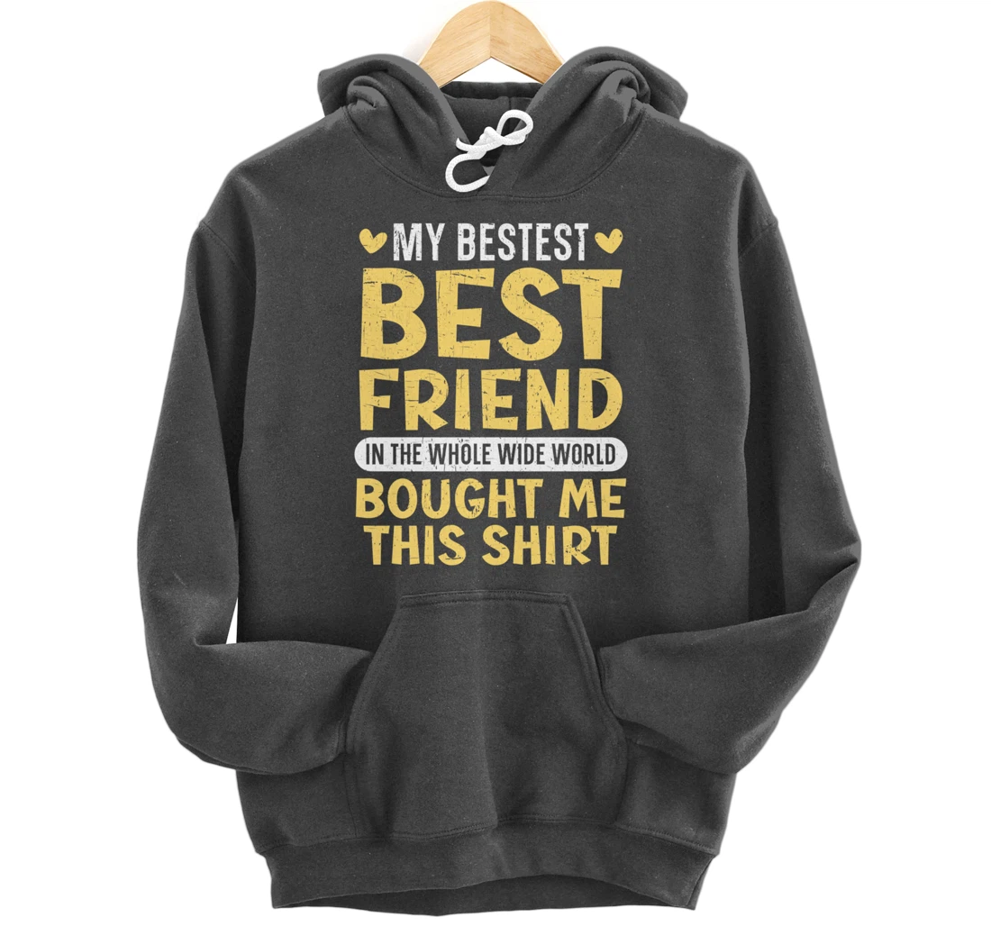 Best Friend Forever Friendship Bestie BFF Squad Pullover Hoodie