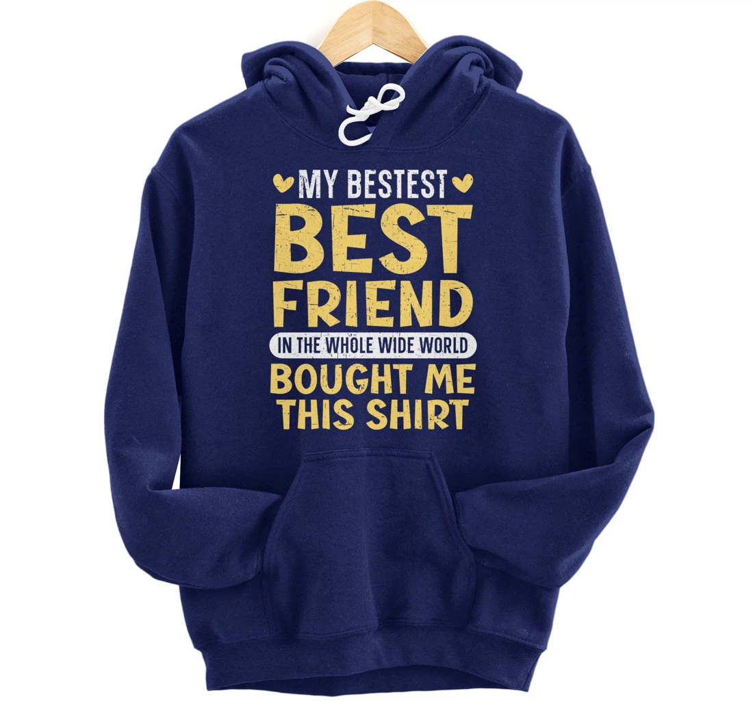 Best Friend Forever Friendship Bestie BFF Squad Pullover Hoodie