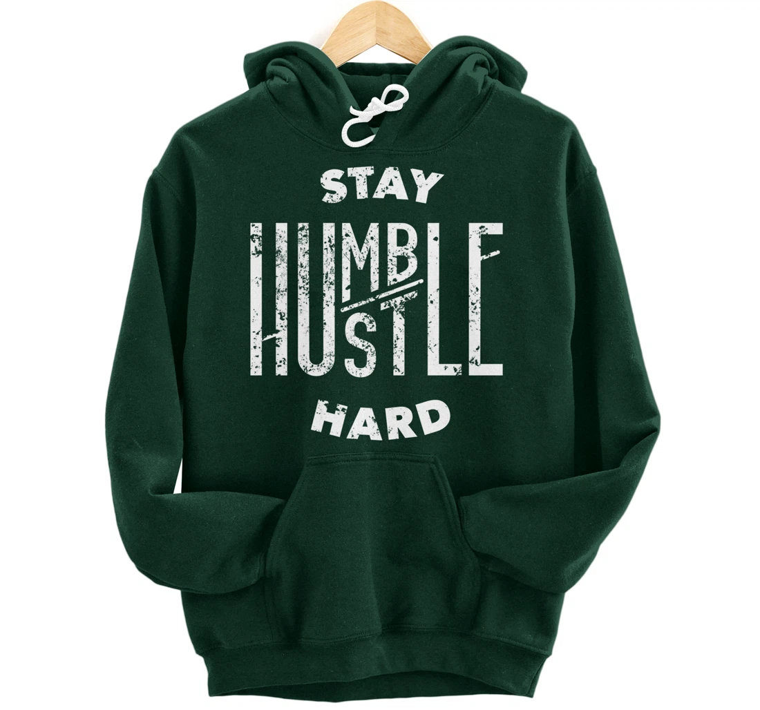 Hustler Hip Hop Lover Stay Humble Hustle Hard Christmas Gift Pullover Hoodie