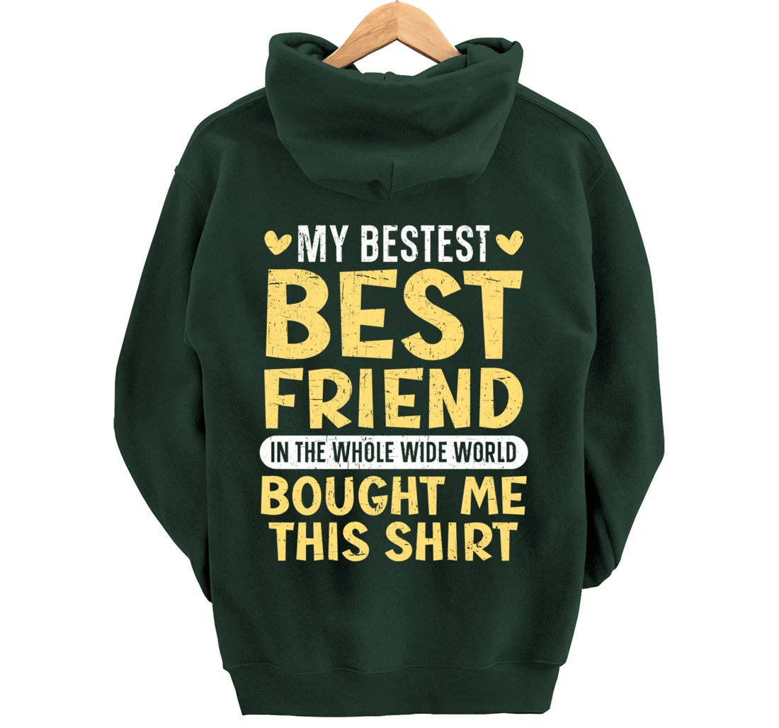 Best Friend Forever Friendship Bestie BFF Squad Pullover Hoodie