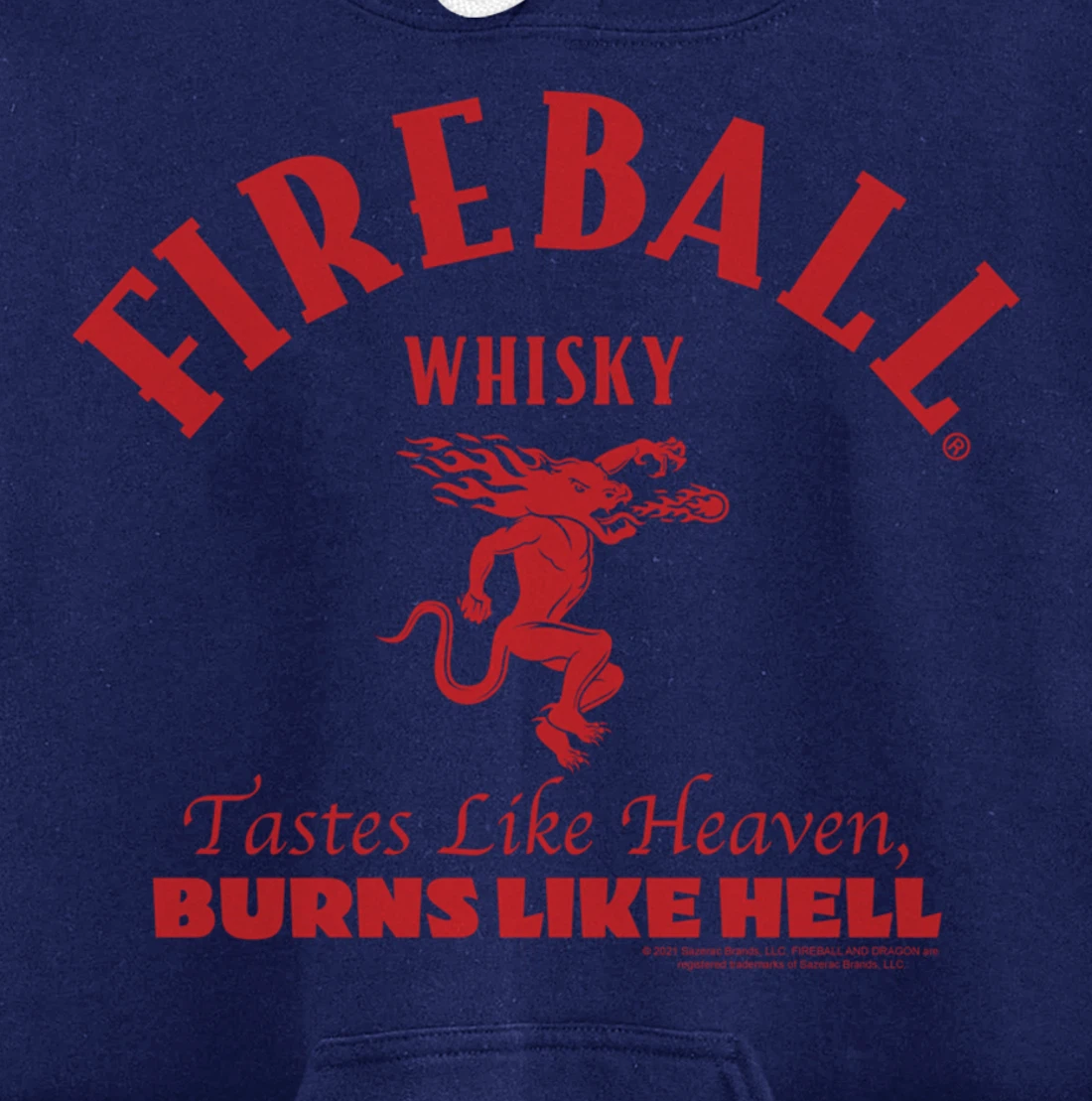 Tastes Like Heaven Burns Like Hell Pullover Hoodie