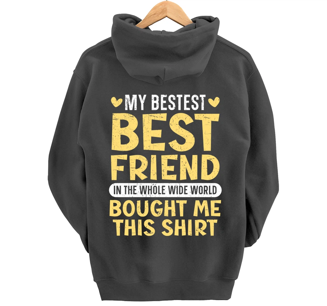 Best Friend Forever Friendship Bestie BFF Squad Pullover Hoodie