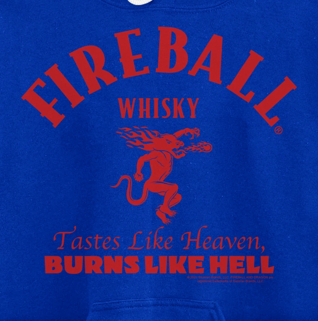 Tastes Like Heaven Burns Like Hell Pullover Hoodie