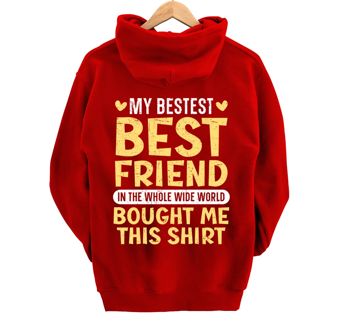 Best Friend Forever Friendship Bestie BFF Squad Pullover Hoodie